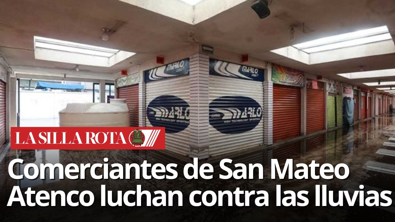 Comerciantes de San Mateo Atenco luchan contra las lluvias
