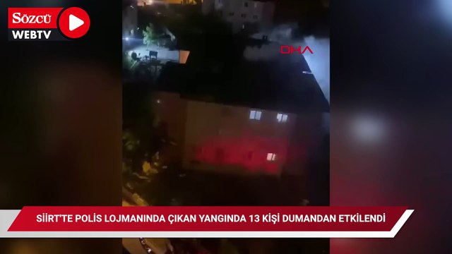 Siirt'te polis lojmanında çıkan yangında 13 kişi dumandan etkilendi
