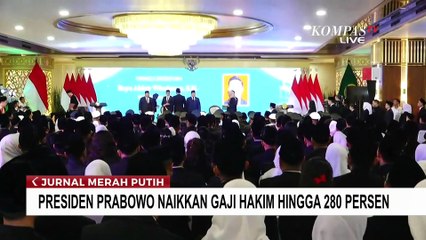 Presiden Prabowo Umumkan Kenaikan Gaji Hakim hingga 280 Persen, Ini Alasannya