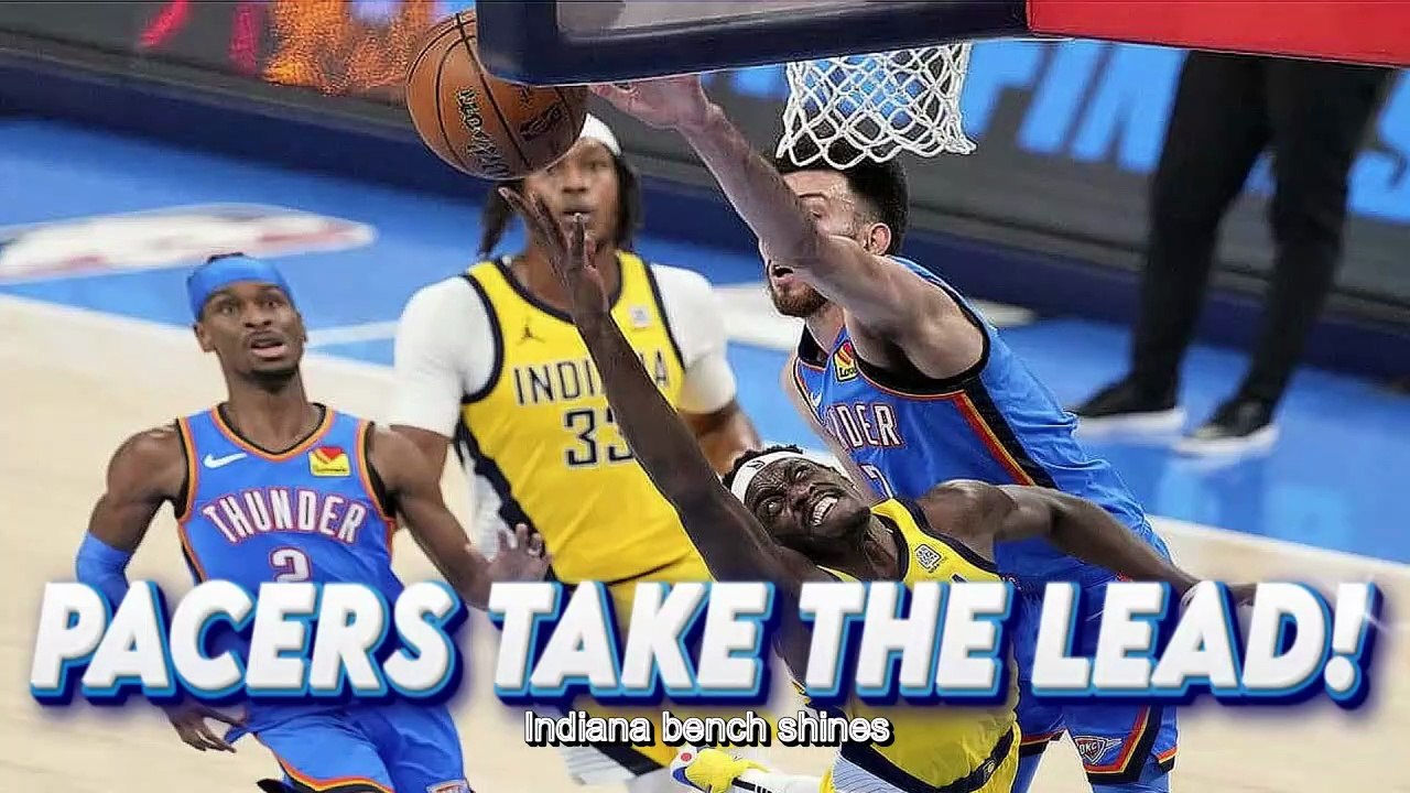 Indiana bench shines as Pacers overtake Thunder late for 2-1 lead in NBA finals