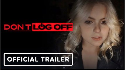 Don't Log Off | Official Trailer - Ariel Winter, Brielle Barbusca, Luke Benward