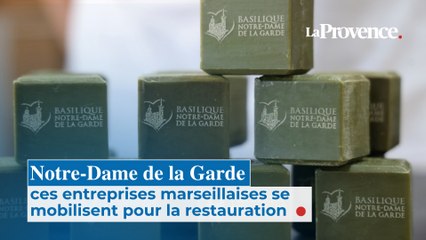 Notre-Dame de la Garde :  ces entreprises marseillaises se mobilisent pour la restauration