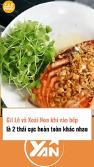 Gil Lê và Xoài Non khi vào bếp
