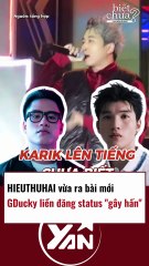 Hieuthuhai vừa ra bài mới thì GDucky liền đăng status gây hấn