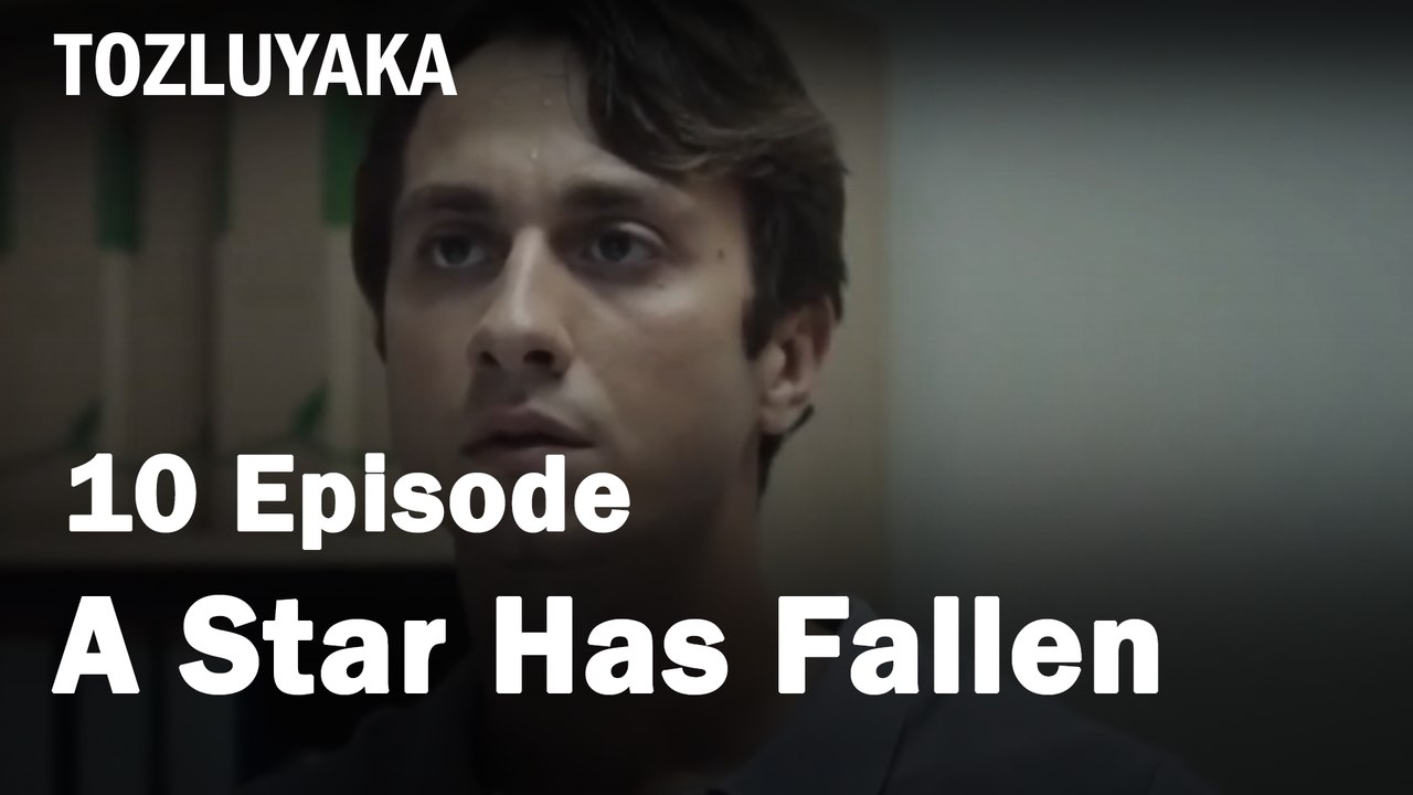 A Star Fell İn Exactly The Same Way - Tozluyaka
