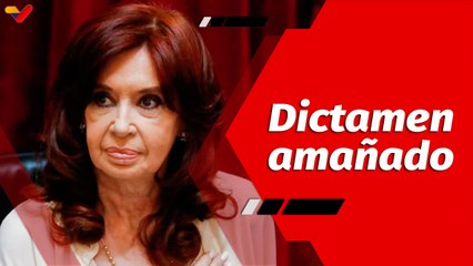 El Mundo en Contexto | Golpe político y judicial contra Cristina Fernández en Argentina