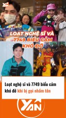Nghệ sĩ và loạt 7749 biểu cảm khi bị gọi nhầm tên