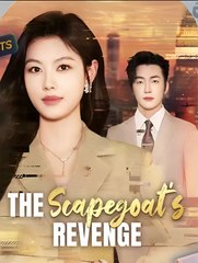 THE SCAPEGOAT REVENGE- Drama FULL MOVIES ENGLISH SUB