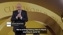 Infantino excited to 'write history' at FIFA Club World Cup