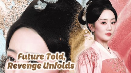 Future Told, Revenge Unfolds Hreel - Full Movie