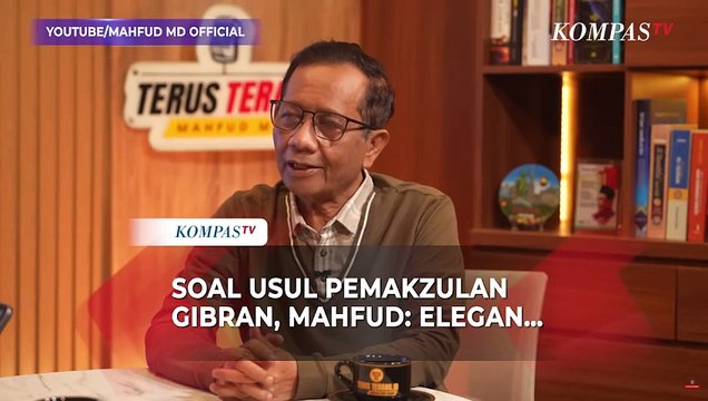Respons Mahfud soal Langkah Purnawirawan TNI Surati DPR Usul Pemakzulan Wapres Gibran: Elegan