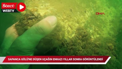 Sapanca Gölü'ne düşen uçağın enkazı yıllar sonra görüntülendi