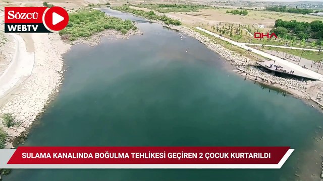 Sulama kanalında boğulma tehlikesi geçiren 2 çocuk kurtarıldı