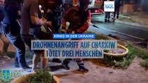 Drei Tote in Charkiw durch russische Drohnenangriffe