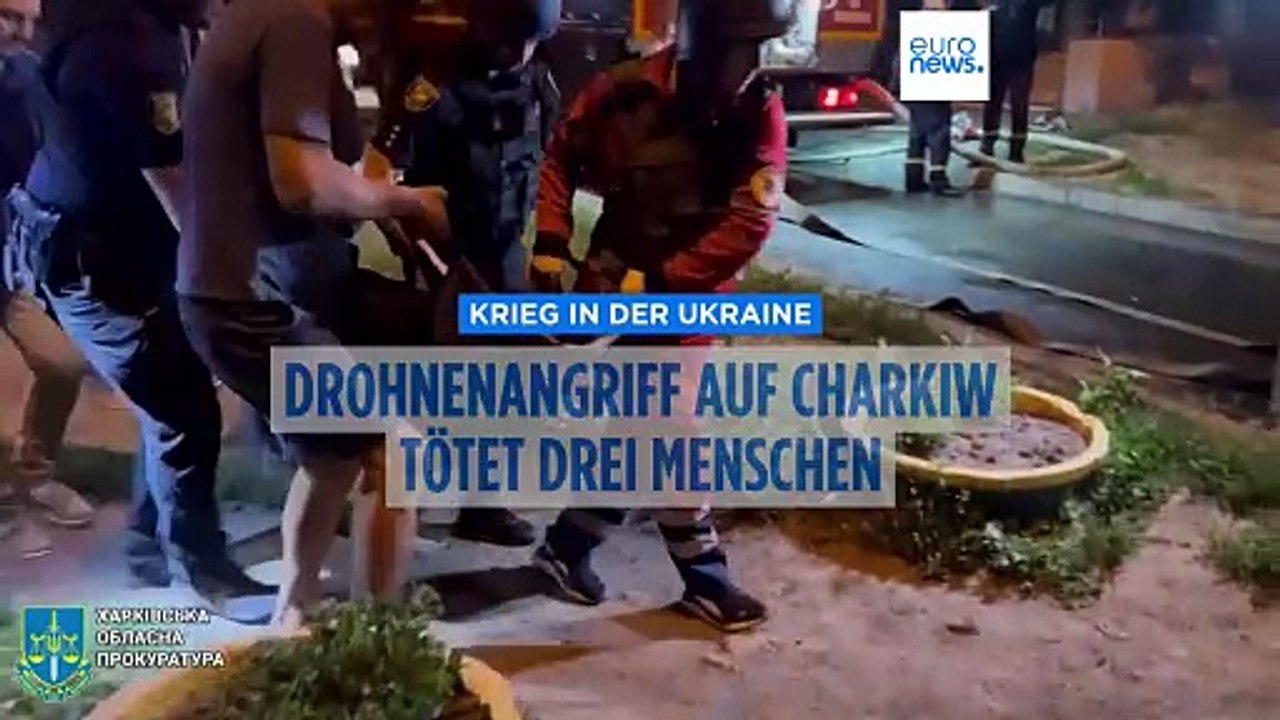 Drei Tote in Charkiw durch russische Drohnenangriffe