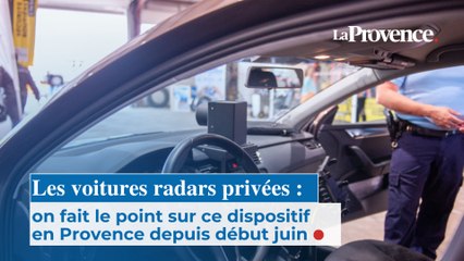 Les voitures radars privées : on fait le point sur ce dispositif en Provence depuis début juin