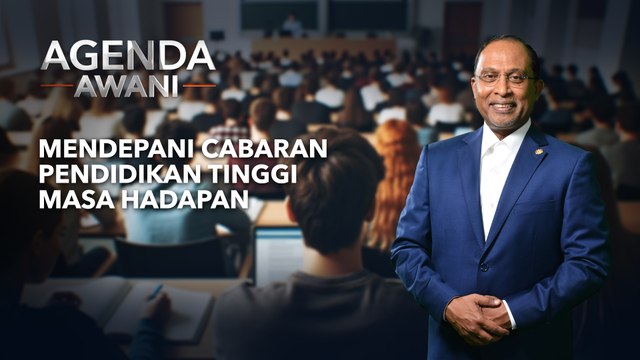 Agenda AWANI: Mendepani Cabaran Pendidikan Tinggi Masa Hadapan
