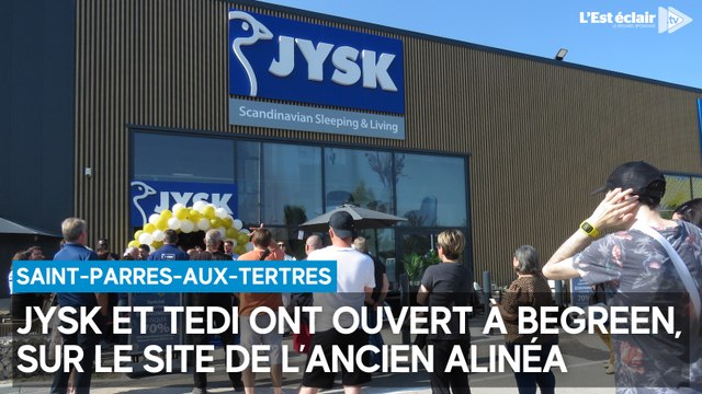 Jysk et TEDi ont ouvert dans la zone commerciale BeGreen à Saint-Parres-aux-Tertres, sur le site de l’ancien Alinéa