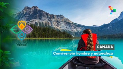 Canadá: La convivencia hombre y naturaleza