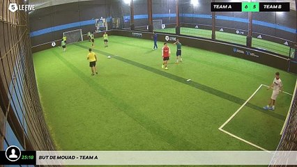 But de Mouad - Team A