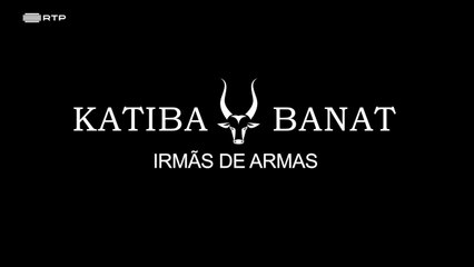 Katiba Banat - Irmãs de Armas Ep. 1: Mulheres na Guerra Civil Sudanesa ✊