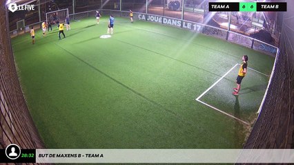 But de Maxens B - Team A