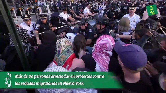 Más de 80 personas arrestadas en protestas contra las redadas migratorias en Nueva York