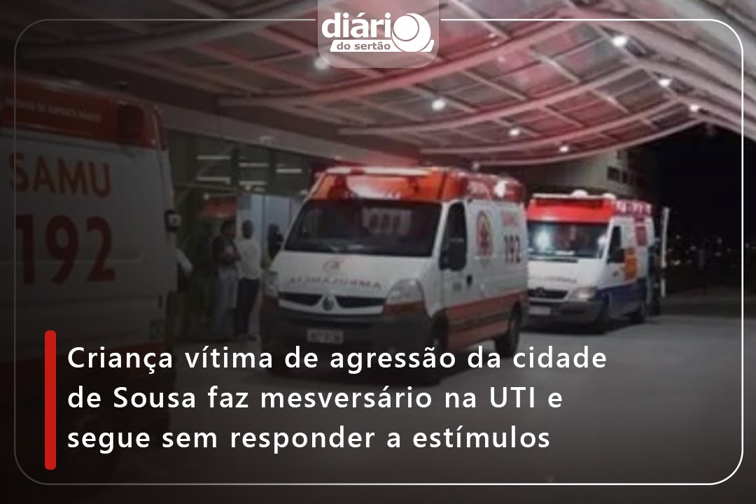 Criança vítima de agressão da cidade de Sousa faz mesversário na UTI e segue sem responder a estímulos