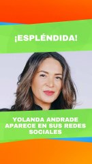 Yolanda Andrade de vacaciones