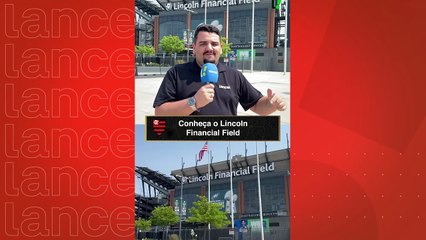 Conheça o Lincoln Financial Field, estádio da estreia do Flamengo no Mundial