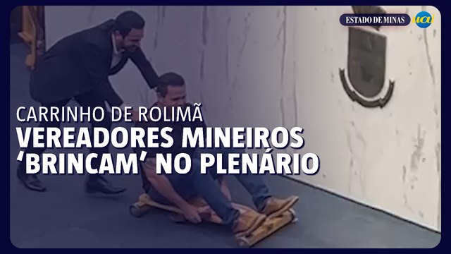 Vereadores de BH 'brincam' de carrinho de rolimã no plenário da Câmara