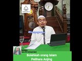Bolehkah orang Islam Pelihara Anjing