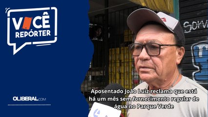 Aposentado João Luiz reclama que está há um mês sem fornecimento regular de água no Parque Verde