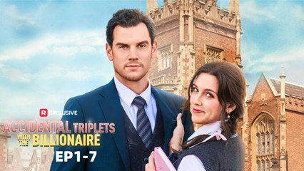 [New]Accidental Triplets With The Billionaire - Full Movie - Drama Hub