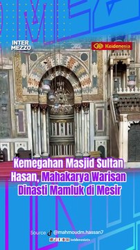 Kemegahan Masjid Sultan Hasan, Mahakarya Warisan Dinasti Mamluk di Mesir
