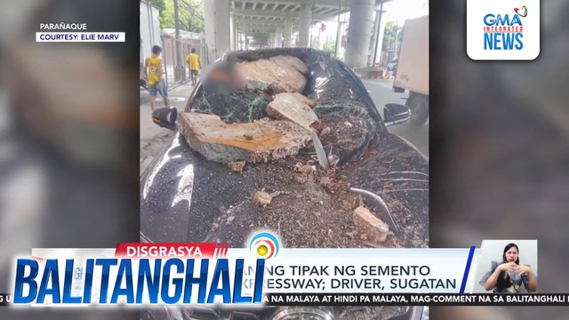 SUV, nabagsakan ng tipak ng semento mula sa NAIA Expressway; driver, sugatan | Balitanghali