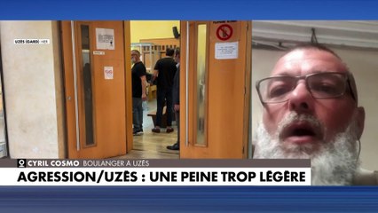 «Seulement six mois pour un multirécidiviste, une mauvaise blague», déplore le boulanger d'Uzès