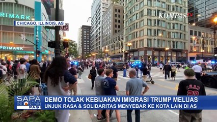 Situasi Aksi Tolak Kebijakan Imigrasi Trump Menyebar di Sejumlah Kota di AS, dari LA ke Chicago!