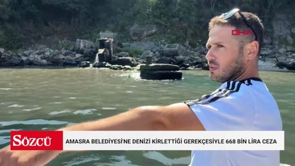 Amasra Belediyesi'ne denizi kirlettiği gerekçesiyle 668 bin lira ceza