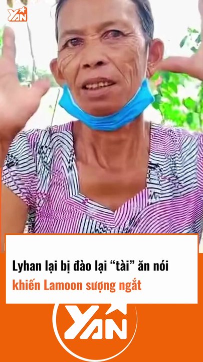 LYHAN lại bị đào lại TÀI ăn nói khiến LAMOON sượng ngắt