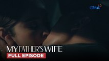 My Father’s Wife: Ang pagkakasala nina Gerald at Betsy! (Full Episode 56) August 26, 2025