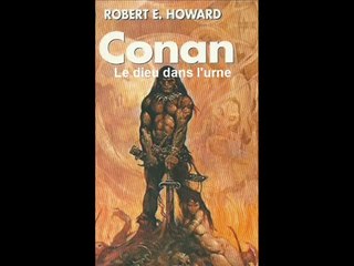 Conan-livre audio de la nouvelle _Le dieu dans l'urne_-Robert E. Howard