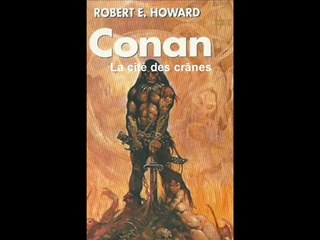 Conan-livre audio de la nouvelle _La cité des crânes_-Robert E. Howard_Lyon Sprague de Camp