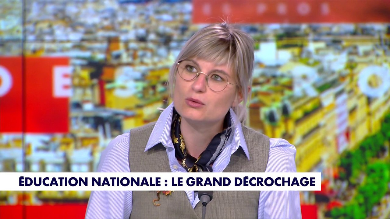 Ophélie Roque témoigne de l'effondrement du niveau scolaire français