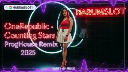 OneRepublic - Counting Stars | ProgHouse Remix 2025 | Harumslot