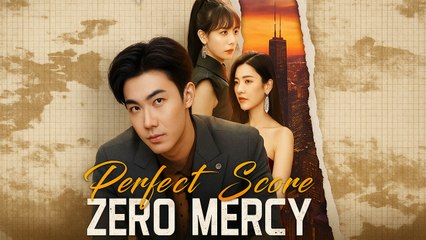 Perfect Score Zero Mercy Full Episode