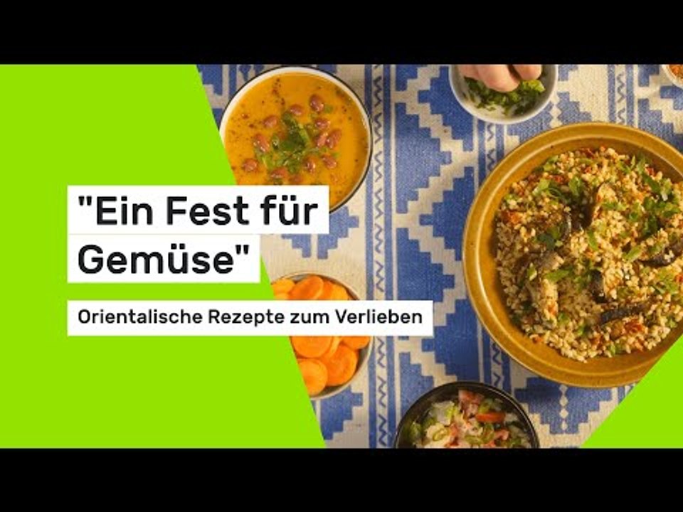 'Ein Fest für Gemüse': Orientalische Rezepte zum Verlieben