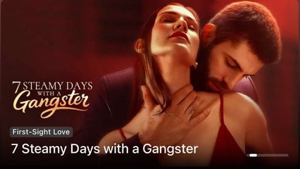 7 Steamy Days With a Gangster - FULL HD (Short Drama) #drama