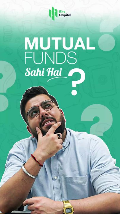 Mutual Fund Sahi Hai? 🤔