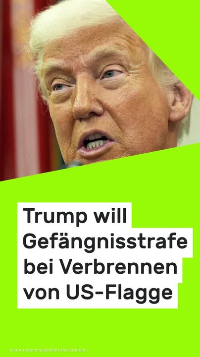 Copy of Trump will Gefängnisstrafe bei Verbrennen von US-Flagge